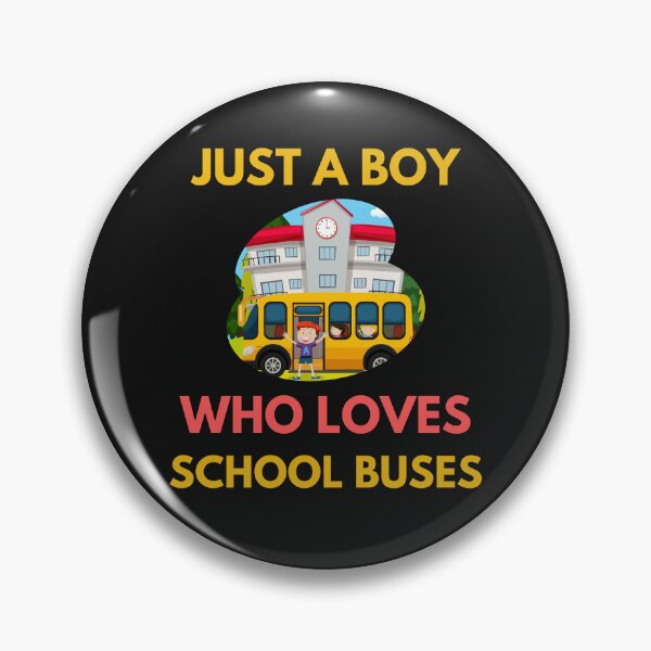Item preview, JUST A BOY WHO LOVES SCHOOL BUSES designed and sold by BhavyaBathla.