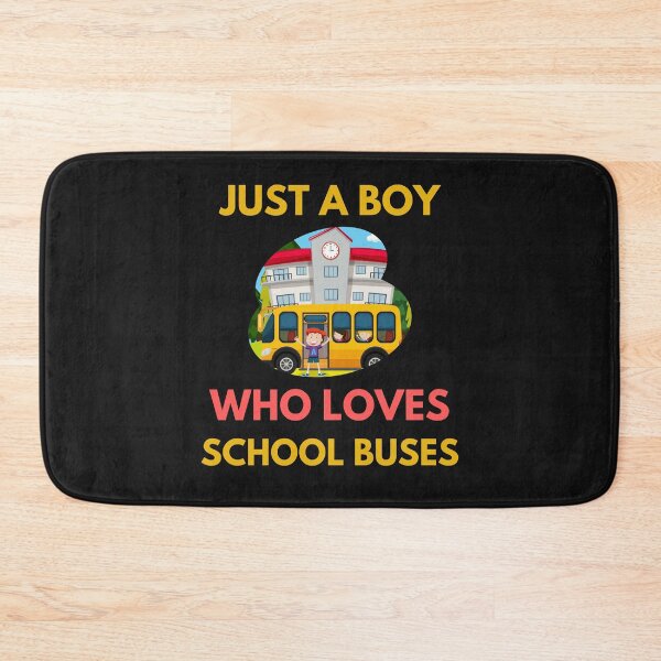 Item preview, JUST A BOY WHO LOVES SCHOOL BUSES designed and sold by BhavyaBathla.