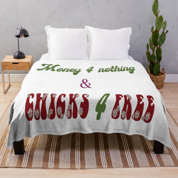 Item preview, Money 4 nothing & chicks 4 free designed and sold by IVEKDESIGN.