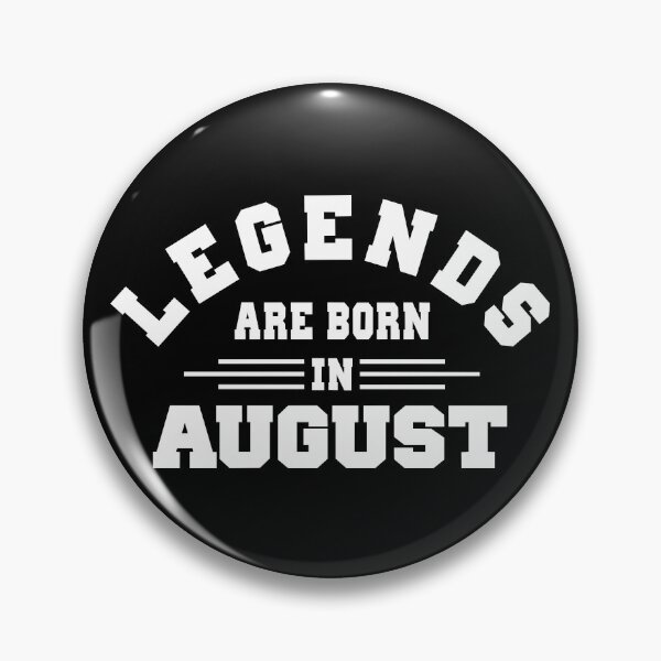 Item preview, Copy of Legends are born in august designed and sold by BandiRock.