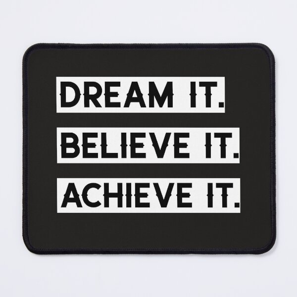 Item preview, Dream It. Believe It. Achieve It. designed and sold by Salimah Haji.
