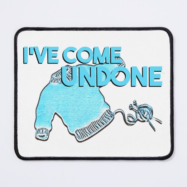Item preview, I’ve Come Undone  designed and sold by BetelgeuseX3.