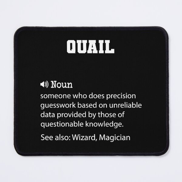 Item preview, Quail Definition, Funny Quail Quote, Cool gift for Quail lover designed and sold by ZAstore.