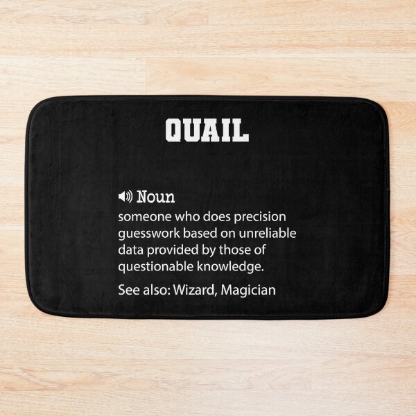 Item preview, Quail Definition, Funny Quail Quote, Cool gift for Quail lover designed and sold by ZAstore.