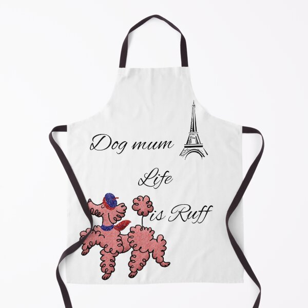 Item preview, DOG MUM LIFE IS RUFF designed and sold by Elyora.
