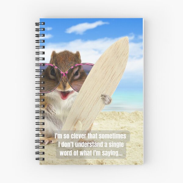 Item preview, funny picture of a squirrel with a funny quote to match designed and sold by Gaynor Burrows.