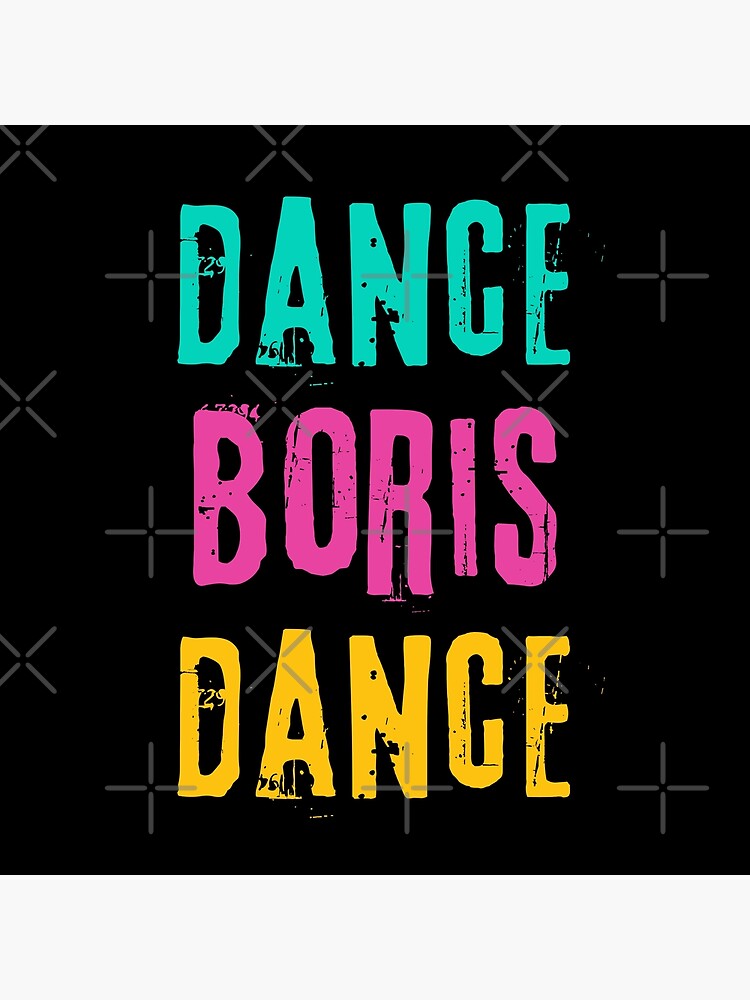 Póster «Cita burlona de Boris Johnson: «Dance, Boris, Dance». Estampado ...