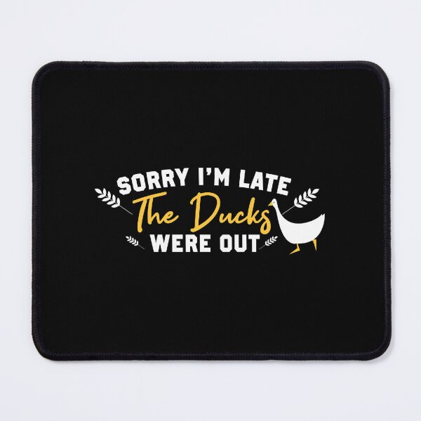 Item preview, Vintage Retro Sorry I'm Late The Ducks Were Out Farmer designed and sold by Mer Yem.