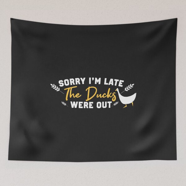 Item preview, Vintage Retro Sorry I'm Late The Ducks Were Out Farmer designed and sold by Mer Yem.