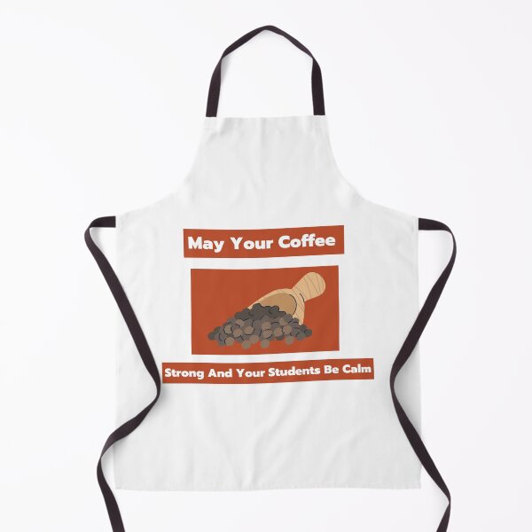 Item preview, May Your Coffee Be Strong And Your Students Be Calm designed and sold by JINRANIN.