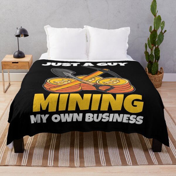 Item preview, Just A Guy Mining my own business designed and sold by Moonpie90.