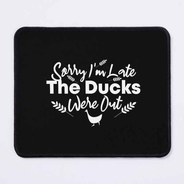 Item preview,  Vintage Retro Sorry I'm Late The Ducks Were Out Farmer designed and sold by Mer Yem.