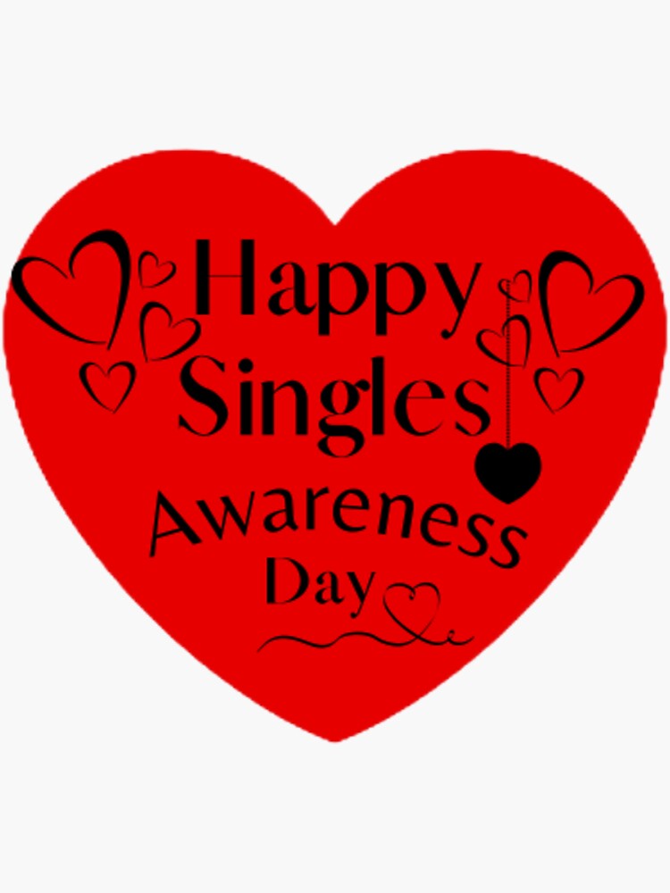 Happy Singles Awareness Day Quotes 2022 Single Awareness Anti Valentines Day Sticker By