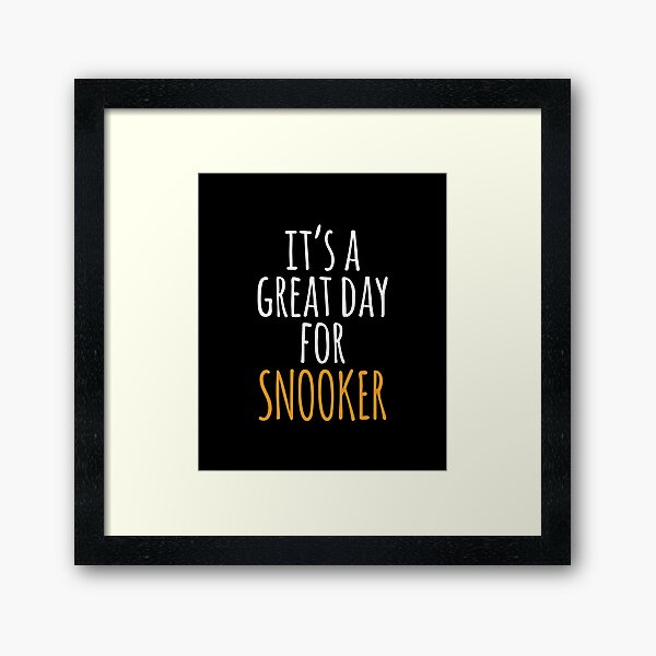 Item preview, It's a Great Day for Snooker designed and sold by kindxinn.