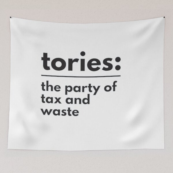 Item preview, tories: the party of tax and waste designed and sold by tdkrbooks.