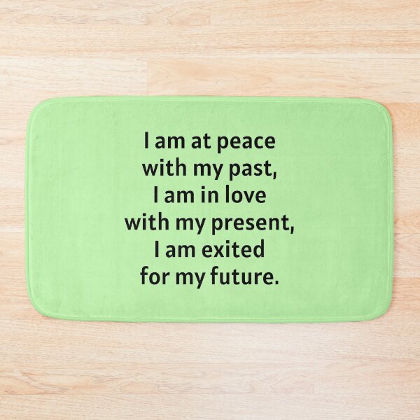 Item preview, I Am At Peace With My Past designed and sold by Manifest-Life.