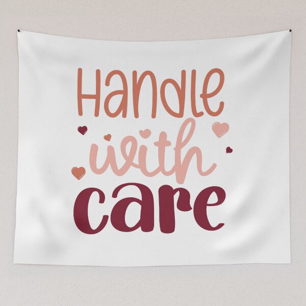Item preview, HANDLE WITH CARE designed and sold by Valifer.