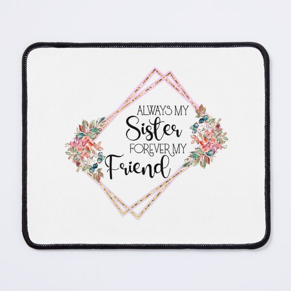Item preview, Always My Sister Forever My Friend I Sister Gift Ideas designed and sold by younghopes.