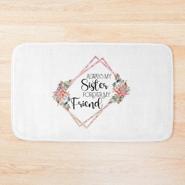Item preview, Always My Sister Forever My Friend I  Sister Gift Ideas designed and sold by younghopes.