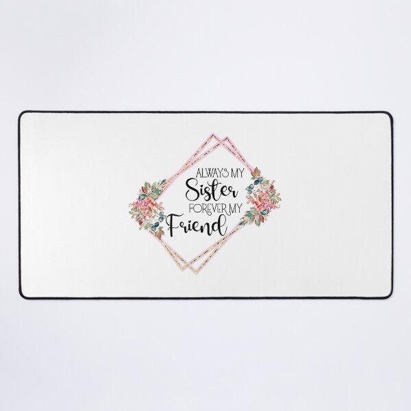 Item preview, Always My Sister Forever My Friend I  Sister Gift Ideas designed and sold by younghopes.