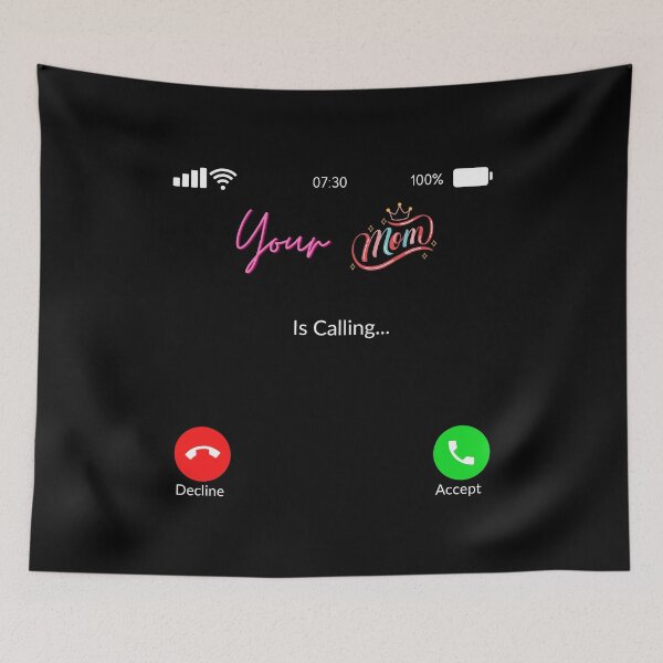 Item preview, Your Mom Is Calling, calling mom designed and sold by Benchamart.