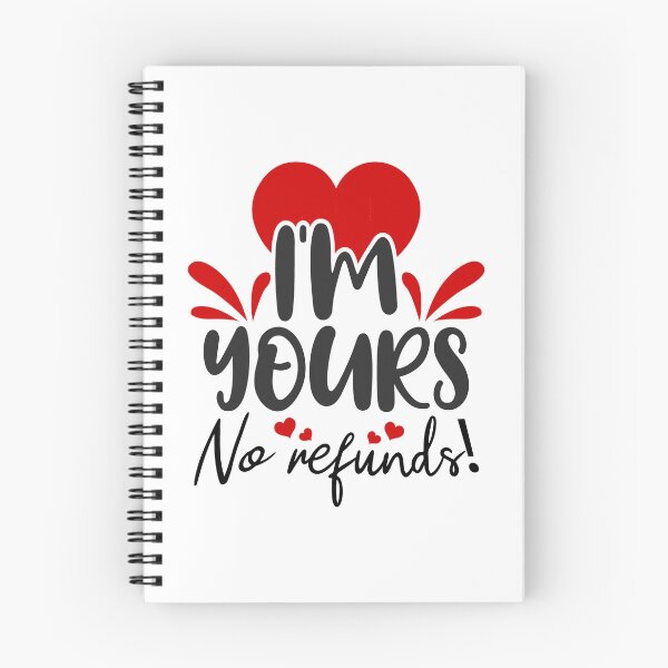 Item preview, Im Yours No Refunds designed and sold by ShopTr3ndy.