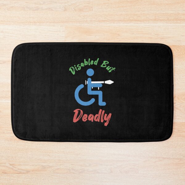 Item preview, Disabled But Deadly designed and sold by ThunderBolt76.