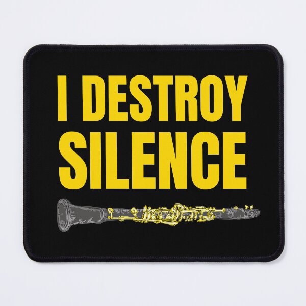 Item preview, I Destroy Silence Golden Clarinet Art Quotes - Clarinet Art designed and sold by Funwithmusic.