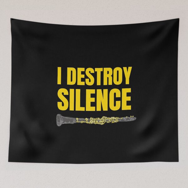 Item preview, I Destroy Silence Golden Clarinet Art Quotes - Clarinet Art designed and sold by Funwithmusic.