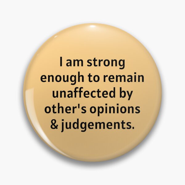 Item preview, I Am Strong Enough To Remain Unaffected designed and sold by Manifest-Life.
