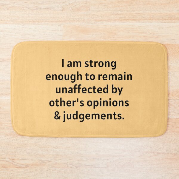 Item preview, I Am Strong Enough To Remain Unaffected designed and sold by Manifest-Life.