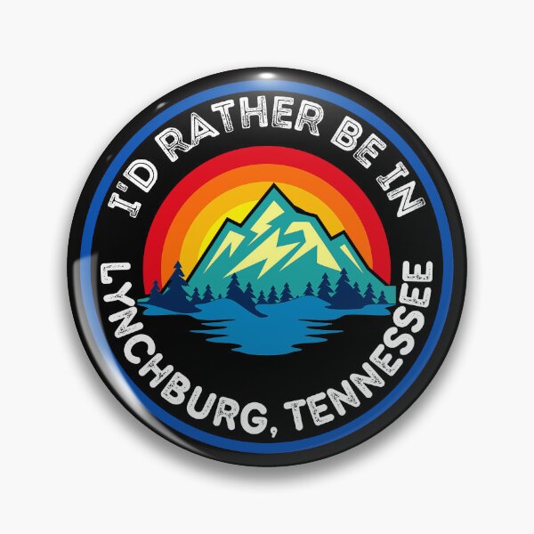 Item preview, I'd Rather Be In Lynchburg Tennessee Mountain Cities designed and sold by RGRamsey.