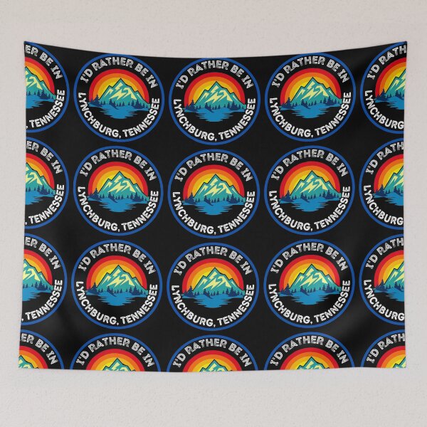 Item preview, I'd Rather Be In Lynchburg Tennessee Mountain Cities designed and sold by RGRamsey.