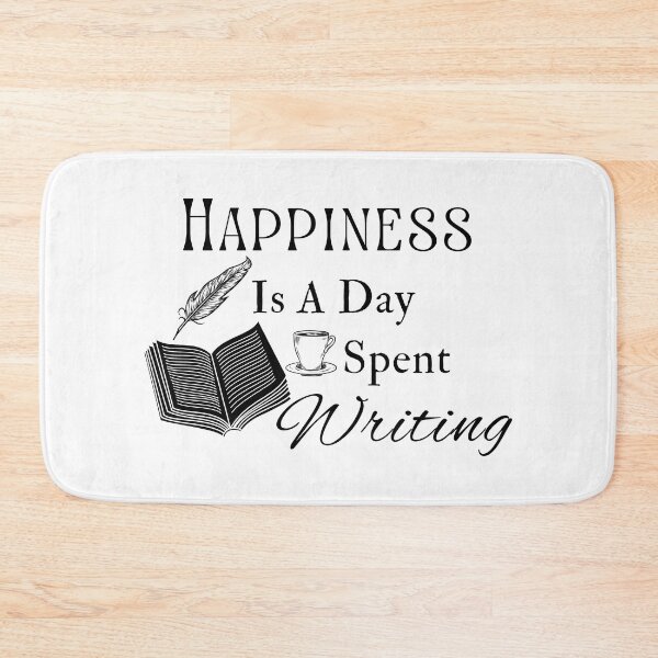 Item preview, Happiness Is A Day Spent Writing - Black Text designed and sold by TheKnightWriter.