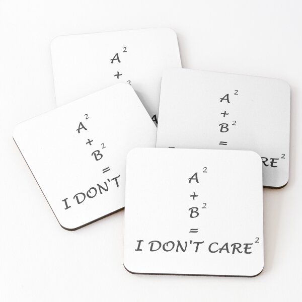 Item preview, A Squared + B Squared = I Don't Care Squared designed and sold by superchele.