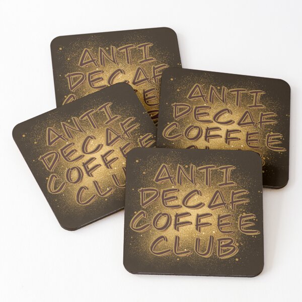 Item preview, Anti Decaf Coffee Club designed and sold by undersideland.