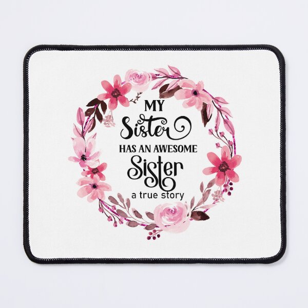 Item preview, My Sister Has an Awesome Sister I Sister Gift Ideas designed and sold by younghopes.