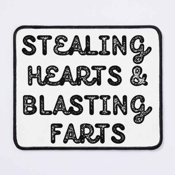 Item preview, Vintahe Stealing Hearts Blasting Farts White Bold Typography  designed and sold by X-Trends.