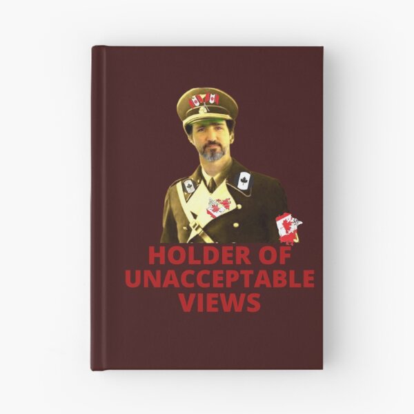 Item preview, Trudeau - holder of unacceptable views designed and sold by Bravenewnormal.