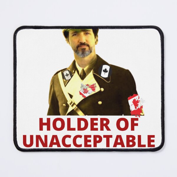 Item preview, Trudeau - holder of unacceptable views designed and sold by Bravenewnormal.