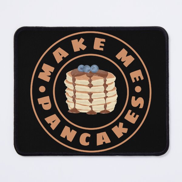 Item preview, Make Me Pancakes with Chocolate Spread designed and sold by onepiconetreat.