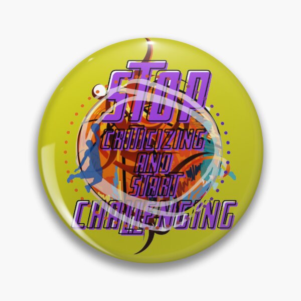 Item preview, stop criticizing and start challenging, basketball fans, basketball quotes, basketball designs designed and sold by Nicedeco.