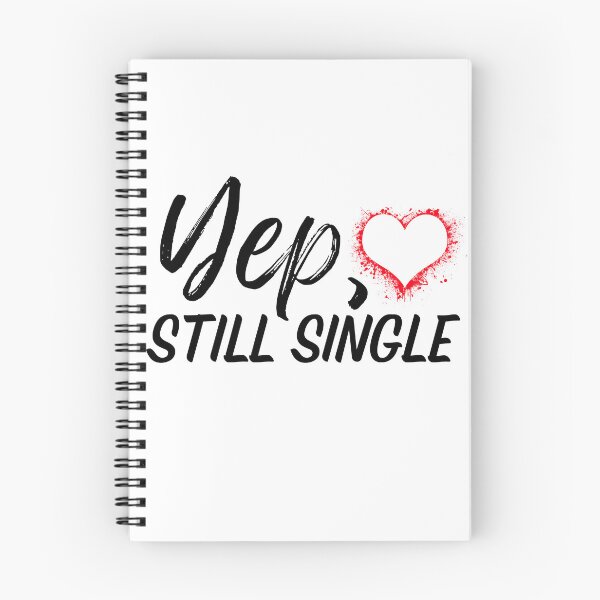 Item preview, Yep Still Single Cool Typography  designed and sold by X-Trends.