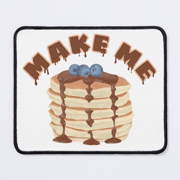 Item preview, Make Me Pancakes with Chocolate Spread designed and sold by onepiconetreat.