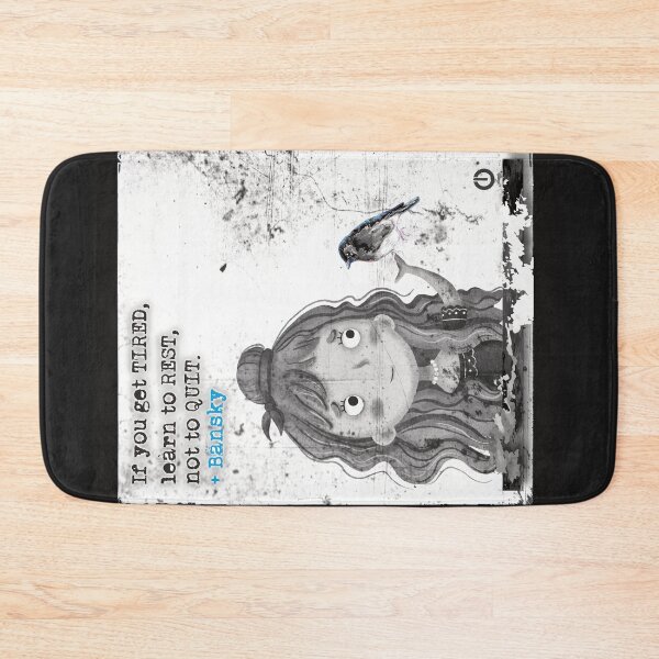 Item preview, If you get tired, learn to rest, not to quit. Bansky designed and sold by zicutza.