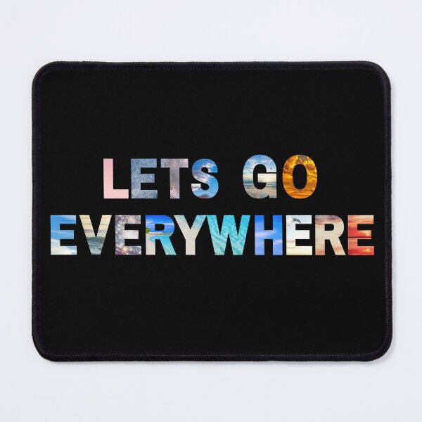 Item preview, let's go everywhere designed and sold by TheWorkoutLife ⭐⭐⭐⭐⭐.
