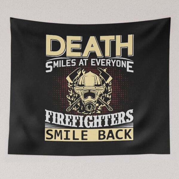 Item preview, Firefighter T-Shirt: Firefighters Smile Back At Death designed and sold by Funny-Tees4U.