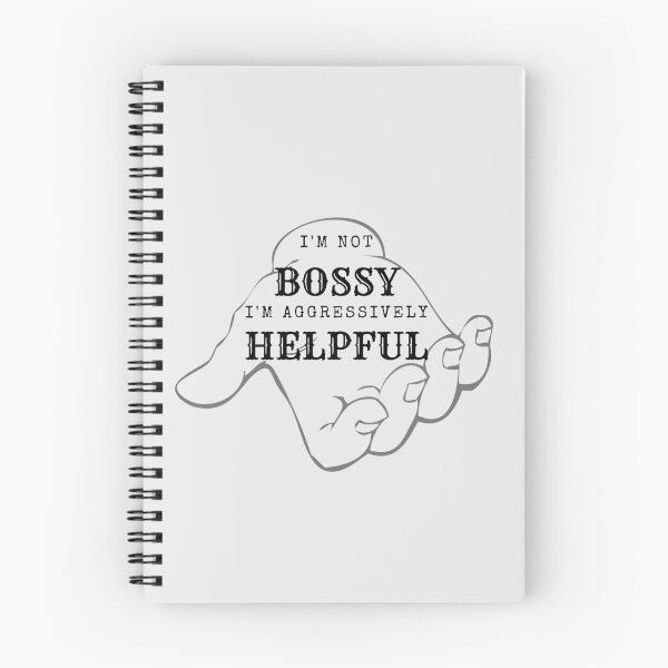 Item preview, I'm Not BOSSY I'm Aggressively HELPFUL by SIMPLE designed and sold by FawadAhmad.