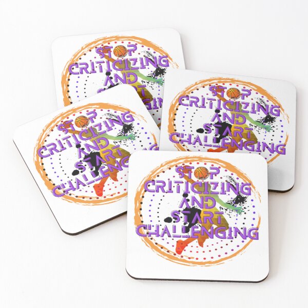 Item preview, stop criticizing and start challenging, basketball fans, basketball quotes, basketball designs designed and sold by Nicedeco.