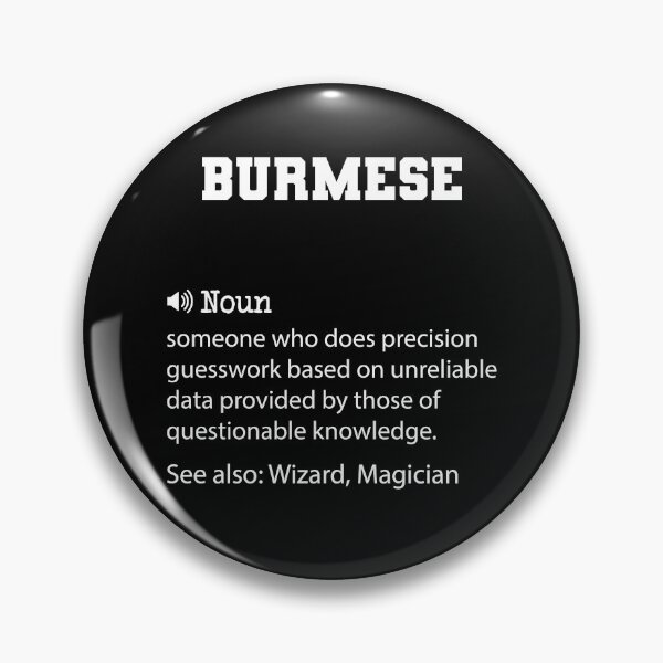 Artikelvorschau, Burmesische Definition, lustiges birmanisches Zitat, cooles Geschenk für birmanischen Liebhaber entworfen und verkauft von ZAstore.